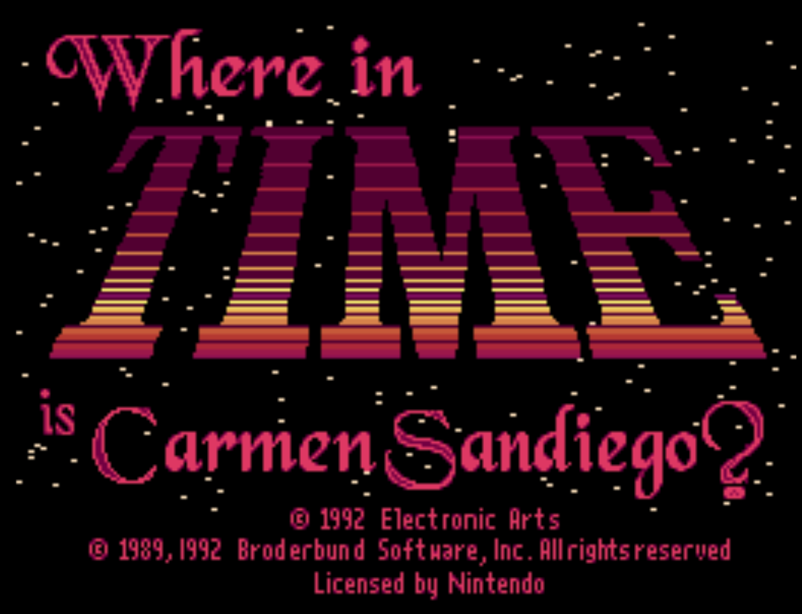 Where in Time is Carmen Sandiego?